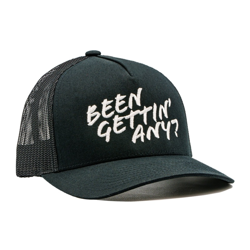 Been Gettin' Any